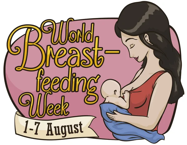 美丽的母亲拥抱她的婴儿和母乳喂养 在一个标志和丝带与世界母乳喂养周庆祝日期 — 图库矢量图片