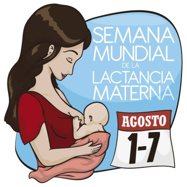 Beautiful latin mother with baby promoting breastfeeding in August with reminder loose-leaf calendar: date for World Breastfeeding Week (written in Spanish). clipart