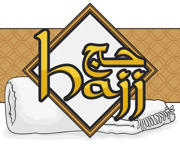 Традиционная Ихрам Белая Одежда Готовая Ношению Время Хаджа Написанная Арабской — стоковый вектор