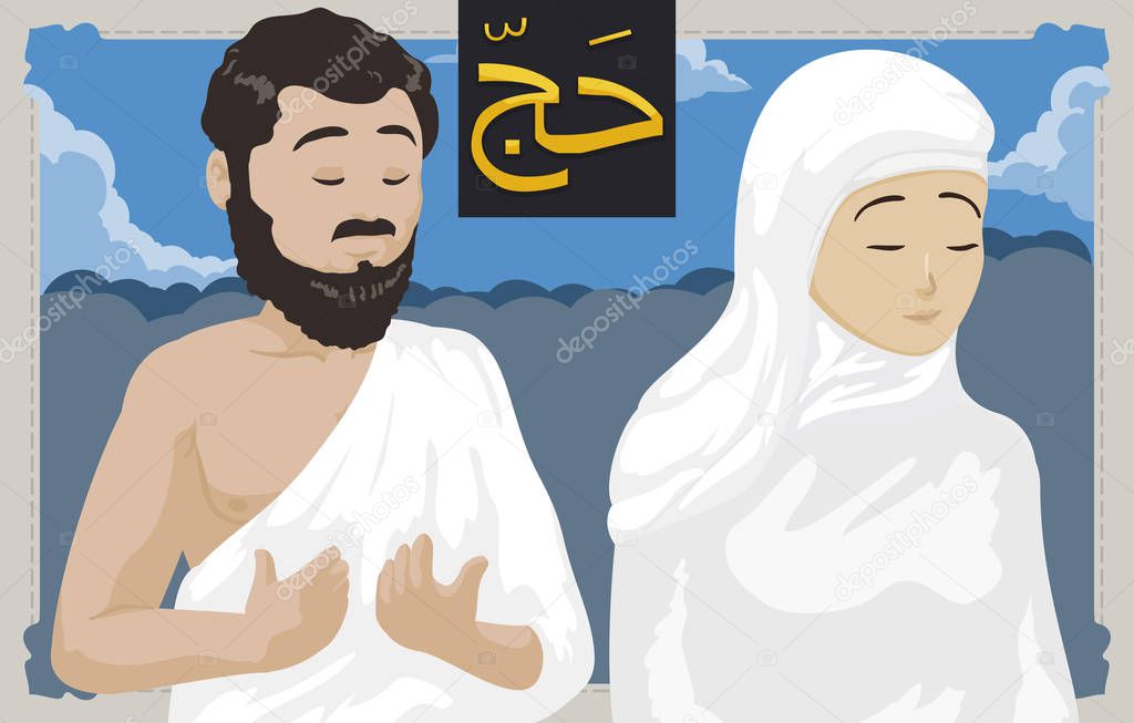 Couple of Muslims with a crowd of pilgrims praying during Hajj (written in Arabic calligraphy in the label) pilgrimage wearing white clothes or ihram.