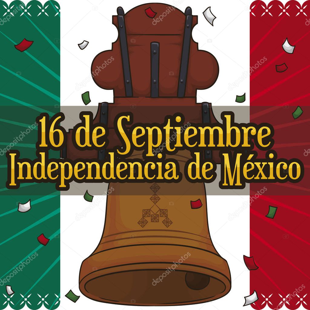 Hidalgo's Bell, Confetti and Mexican Flag Colors for Independence Day, Vector Illustration