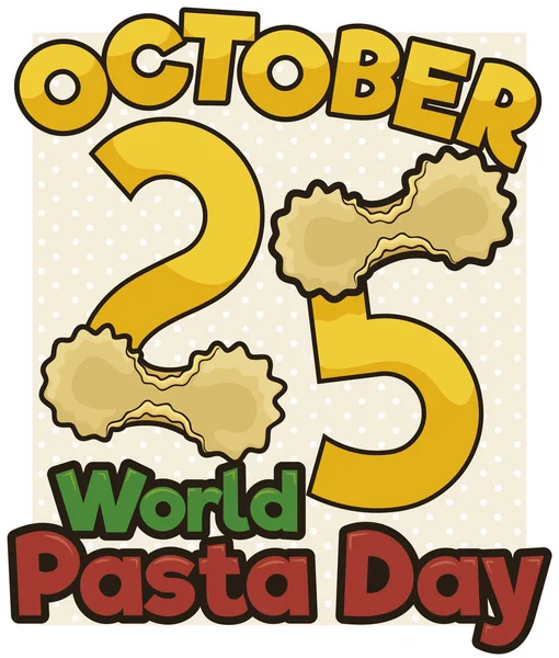 Número Fecha Decorado con Deliciosas Farfallinas para el Día Mundial de la Pasta, Vector Ilustración — Vector de stock