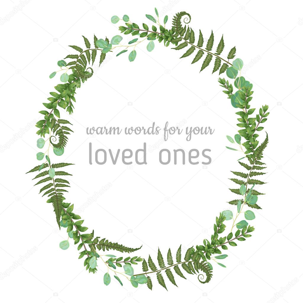 Beautiful leafy frame wreath of eucalyptus, fern and boxwood branches isolated on white. For wedding invitations, vignettes, postcards, posters, label