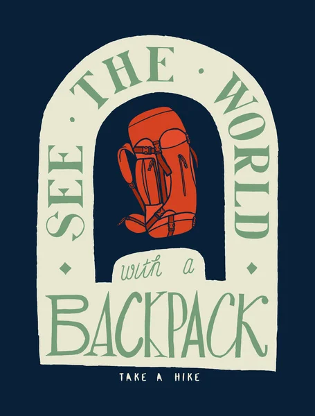 Ver el mundo con una mochila - senderismo citas motivacionales - tipografía vintage serigrafía camiseta diseño de impresión — Archivo Imágenes Vectoriales