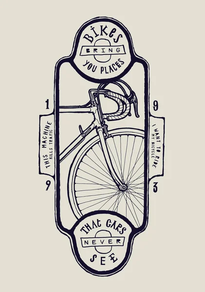 Las bicicletas te traen lugares - etiqueta de tipografía de bicicleta vintage — Vector de stock
