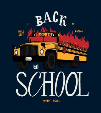 Okul tişörtünün baskısı. Sarı okul otobüsü yanan vektör illüstrasyonunda.