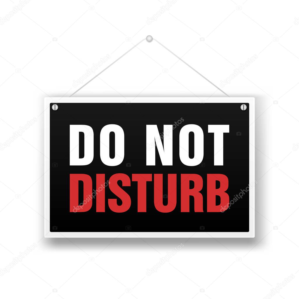 Please do not disturb, sign hanging on the white background. Vector illustration.