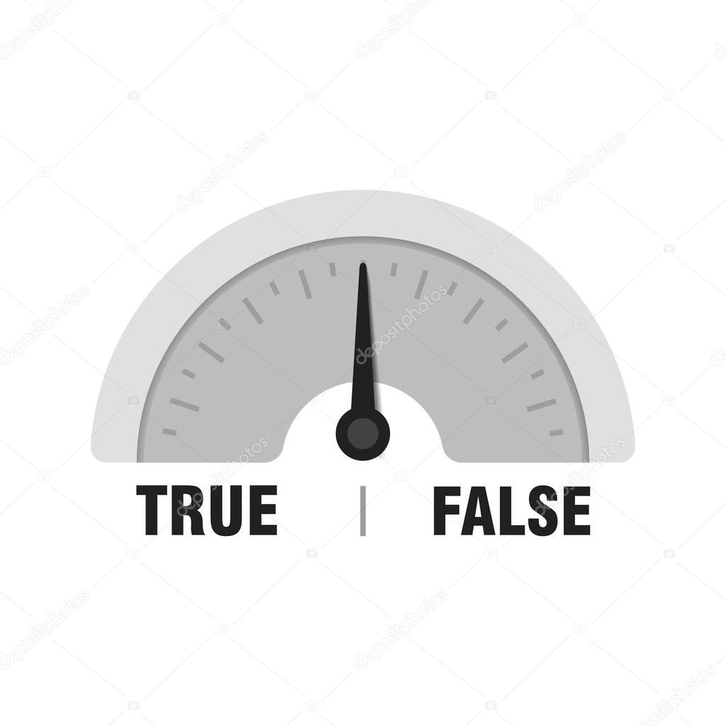 True False measuring gauge. Vector indicator illustration. Meter with black arrow in white background