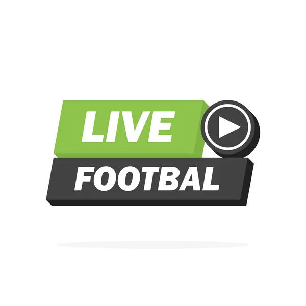 Live fotboll streaming ikonen, Badge, Knapp för sändning eller online fotboll ström. Vektor i material, platt, design stil — Stock vektor