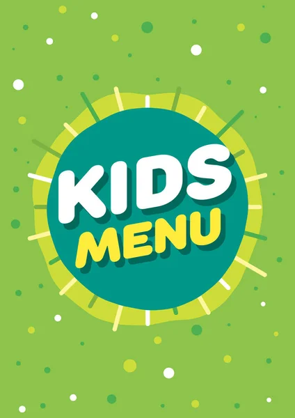 Kids Menu Sign in Cartoon Style. Bright and Colorful Illustration for Childrens Restaurant. Funny Design for Cafe, Birthday Party, School Zone — Stock Vector