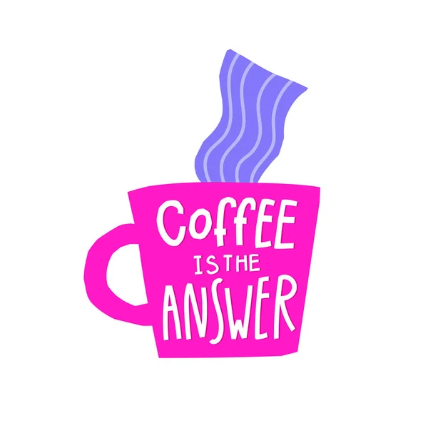 El café es la letra de la cita de la camisa Answer — Vector de stock