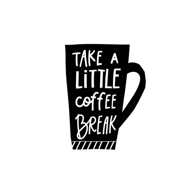 Prendre peu café pause chemise citation lettrage — Image vectorielle