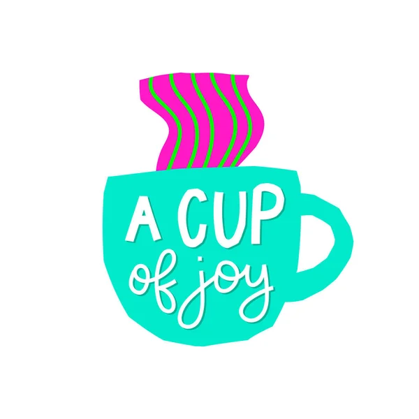 Taça de Joy Coffee citação da camisa lettering —  Vetores de Stock
