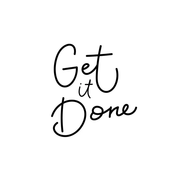 Get it Done paper cutout shirt quote lettering — Stock Vector