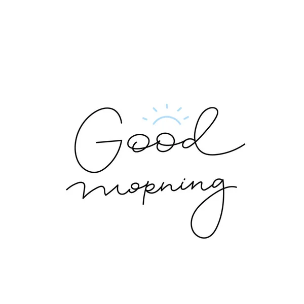 Good Morning calligraphy shirt quote lettering — Stock Vector