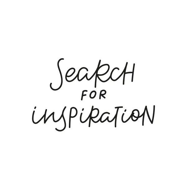 Suche nach Inspiration Zitat einfache Schriftzeichen — Stockvektor