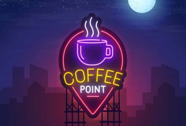 Gece şehir. Neon işareti. Cafe ve kafeterya. Parlak billboard. Kahve noktası afiş, logo, amblem ve etiket. Parlak tabela, ışık afiş. Vektör çizim.