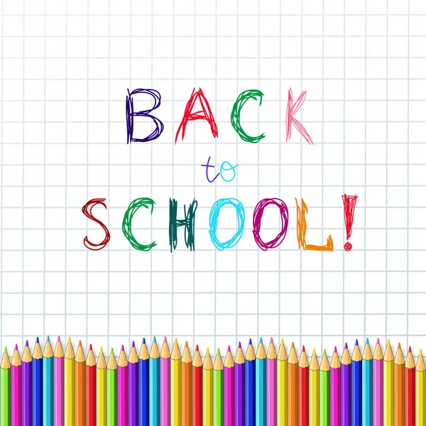 Back School Hand Writing Sketchy Colorful Pencils Inscription Notebook Sheet —  Vetores de Stock