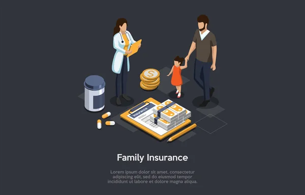 Family Insurance And Family Protection Concept. Father With Daughter Visit Doctor. Woman Doctor With Stethoscope Reading Policy. Paying For Life And Health Insurance. Isometric 3D Vector Illustration — Stock Vector