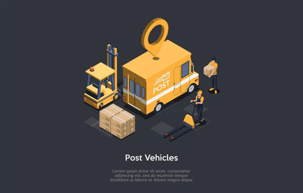 Postfahrzeuge, Pakettransportkonzept. Standortmarkierung über dem Postfahrzeug. Der Kurier und der Lader, der die Kisten mittels Hydraulikwagen in den LKW bringt. 3D Isometrische Vektor-Illumination — Stockvektor