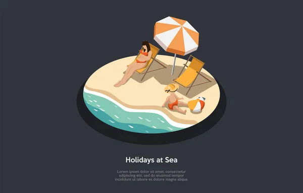 Summer Holidays And Vacations Concept. Female Character Tans On The Beach On A Sun Lounger. Baby Plays With A Ball Close To Water Wearing A Hat. Holiday At The Sea. 3d Isometric Vector Illustration — Stock Vector