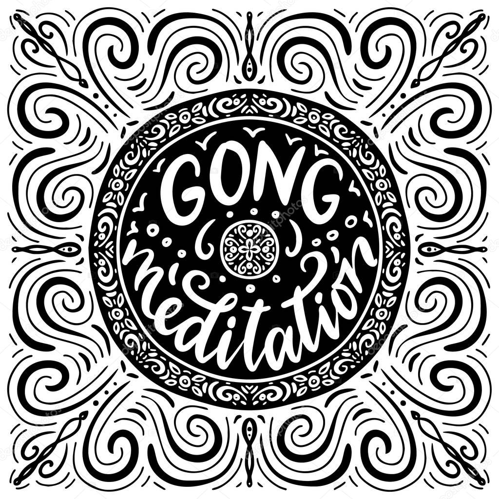 Gong meditation. Vector illustration with lettering. 
