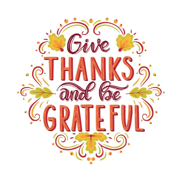 Give thanks and be grateful. — Stock Vector