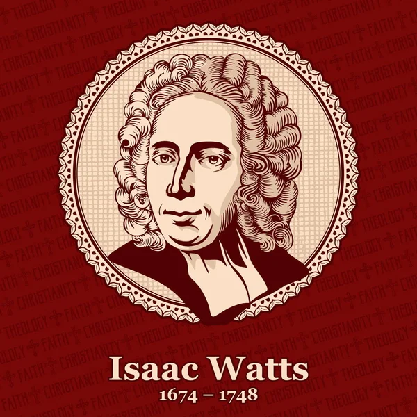 Isaac Watts 1674 1748 Était Ministre Chrétien Anglais Auteur Hymnes — Image vectorielle