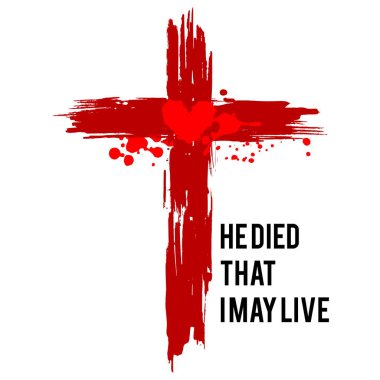 Happy easter illustration. Jesus died that I may live. clipart