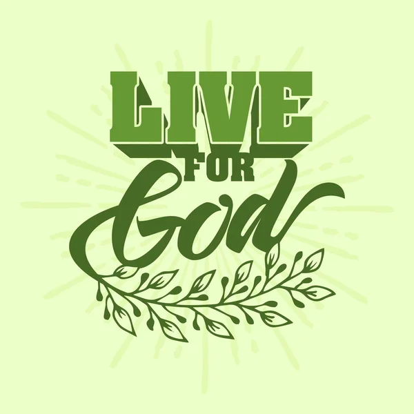 Christian Typography Lettering Illustration Live God — Stock Vector