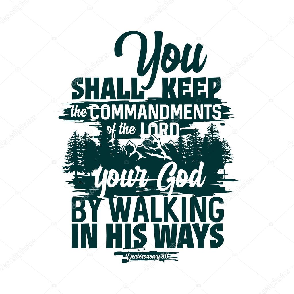 Christian typography and lettering. Biblical illustration. You shall keep the commandments of the Lord.