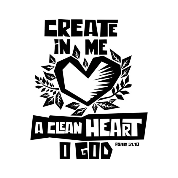 基督教排版 字母和插图 在我心中创造一颗干净的心 上帝啊 — 图库矢量图片
