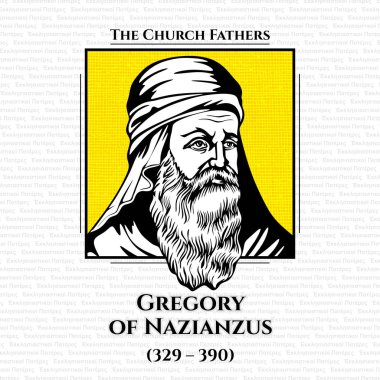 The church fathers. Gregory of Nazianzus (329 - 390) also known as Gregory the Theologian or Gregory Nazianzen, was a 4th-century Archbishop of Constantinople, and theologian. He is widely considered the most accomplished rhetorical stylist clipart