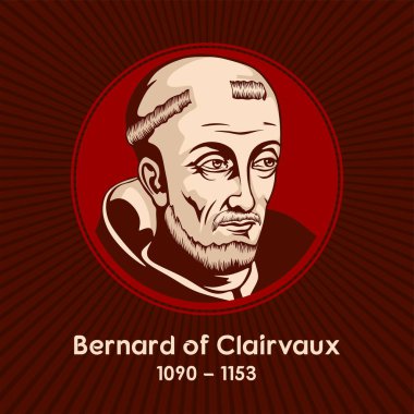 Clairvaux 'lu Bernard (1090-1153) Fransız başrahipti ve Benedikt manastırının yeniden yapılandırılmasında önde gelen bir liderdi..