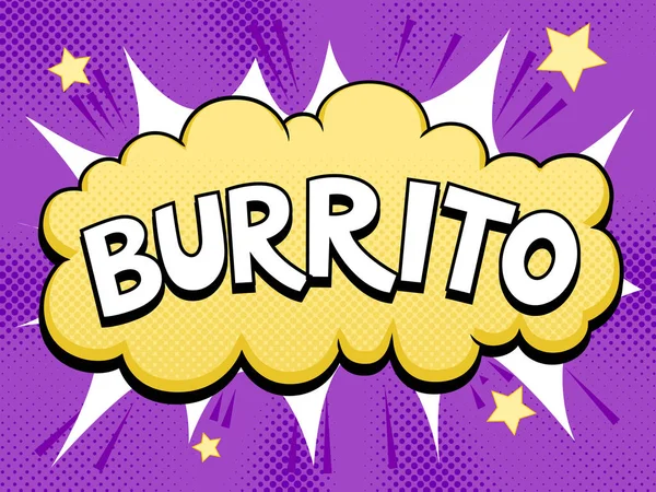 Burrito slovo komiks pop art vektor — Stockový vektor