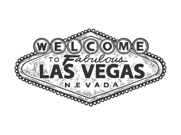 Bem-vindo à fabulosa ilustração vetorial de gravura de esboço de placas de Las Vegas. T-shirt design de impressão de vestuário. Imitação de raspadinha. Imagem desenhada à mão preto e branco. — Vetor de Stock