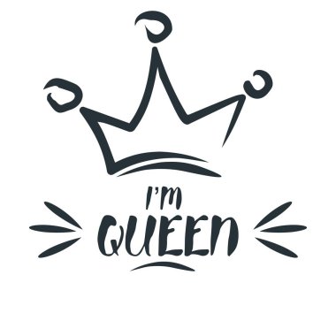 Ben kraliçeyim. Royal crown elle çizilmiş