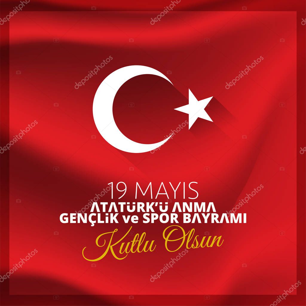 Vector illustration 19 mayis Ataturk'u Anma, Genclik ve Spor Bayramiz , translation: 19 may Commemoration of Ataturk, Youth and Sports Day, graphic design to the Turkish holiday, red flag