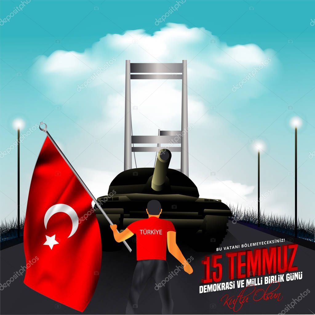 15 july Day Turkey. Translation of title in Turkish is 15 July The Democracy and National Unity Day of Turkey.