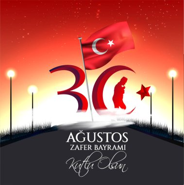 vektör illüstrasyon 30 agustos zafer bayrami Zafer Bayramı Türkiye. Çeviri: 30 Ağustos zafer kutlaması ve Türkiye'de Ulusal Bayram. kutlama cumhuriyeti, tasarım öğeleri için grafik