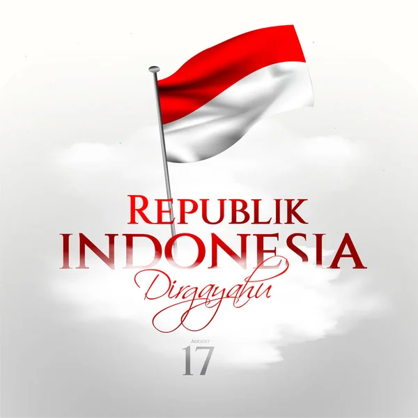 Feliz Día Independencia Indonesia Dirgahayu República Indonesia Dirgahayu Republik Indonesia — Vector de stock