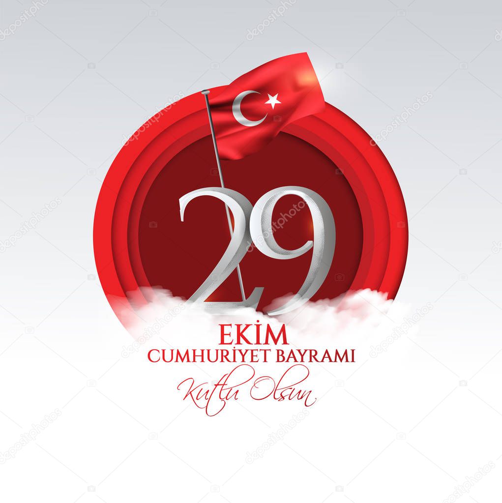 vector illustration 29 ekim Cumhuriyet Bayrami kutlu olsun, Republic Day Turkey. Translation: 29 october Republic Day Turkey and the National Day in Turkey happy holiday. graphic for design elements