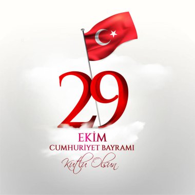 vektör illüstrasyon 29 ekim Cumhuriyet Bayramı kutlu olsun, Cumhuriyet Bayramı Türkiye. Çeviri: 29 Ekim Cumhuriyet Bayramı Türkiye ve Türkiye'de Ulusal Bayram kutlu bayram. tasarım öğeleri için grafik