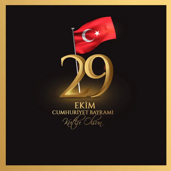 vektör illüstrasyon 29 ekim Cumhuriyet Bayramı kutlu olsun, Cumhuriyet Bayramı Türkiye. Çeviri: 29 Ekim Cumhuriyet Bayramı Türkiye ve Türkiye'de Ulusal Bayram kutlu bayram. tasarım öğeleri için grafik