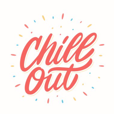 Chill out. Vector lettering. clipart