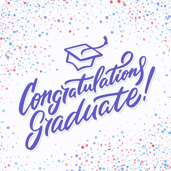 Congratulations graduate. Hand lettering
