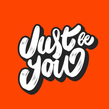 Sadece sen ol. İnspirational alıntı.