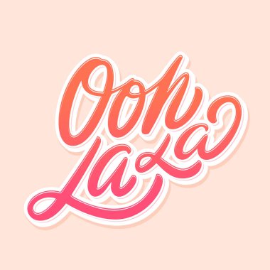 Oh la la. Vektör yazı.