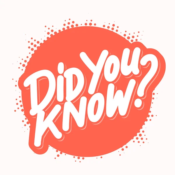 Did you know. Lettering. — Stock Vector