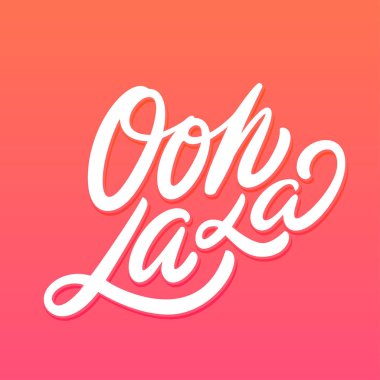 Oh la la. Vektör yazı.